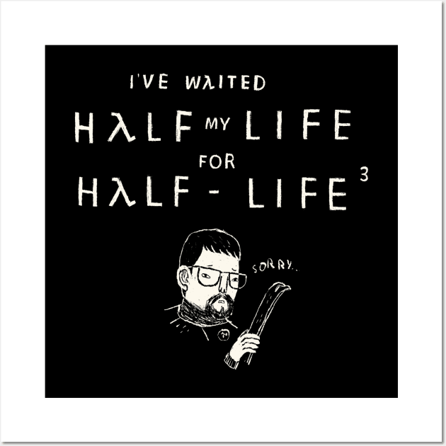 i've waited half my life Wall Art by Louisros